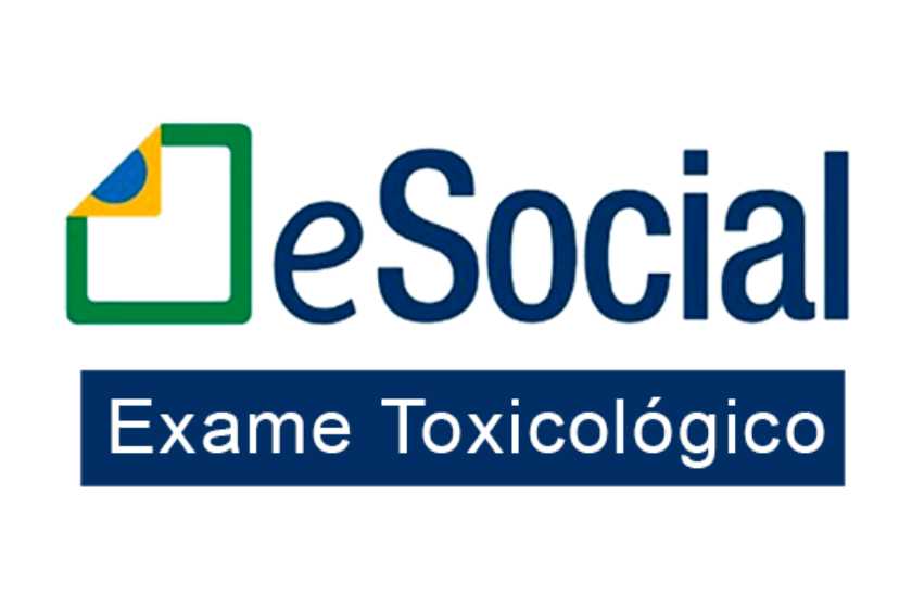 esocial exame toxicológico